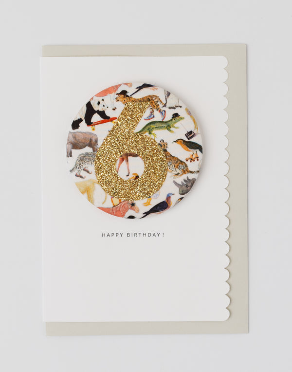 Age 6 Birthday Badge Card - Liberty Queue for the Zoo