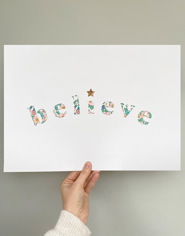 ‘Believe' Nursery Print - made with Liberty fabrics