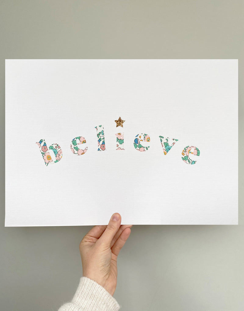 ‘Believe' Nursery Print - made with Liberty fabrics