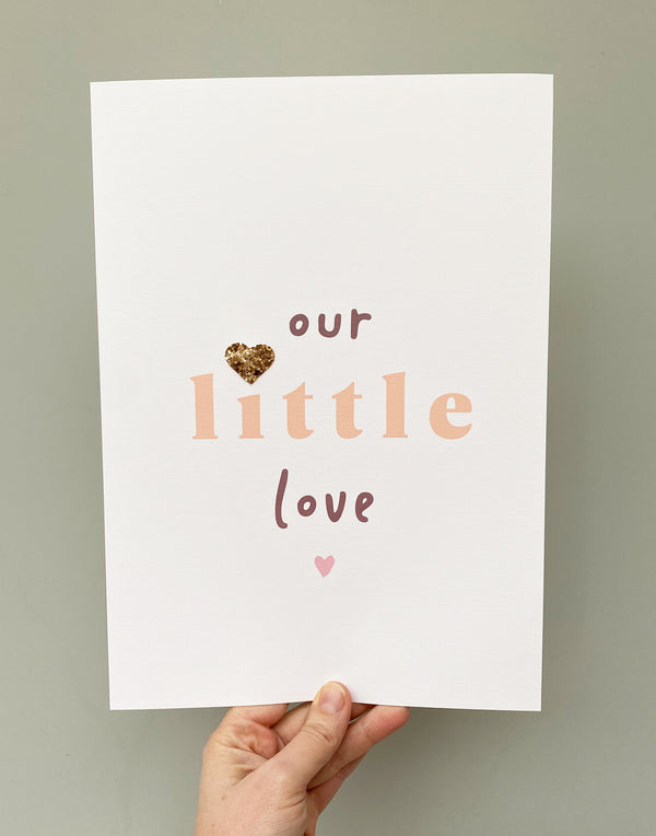 ' our little love ' Nursery Print